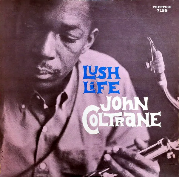 John Coltrane: álbum clássico 'Lush Life' é relançado em vinil de edição limitada