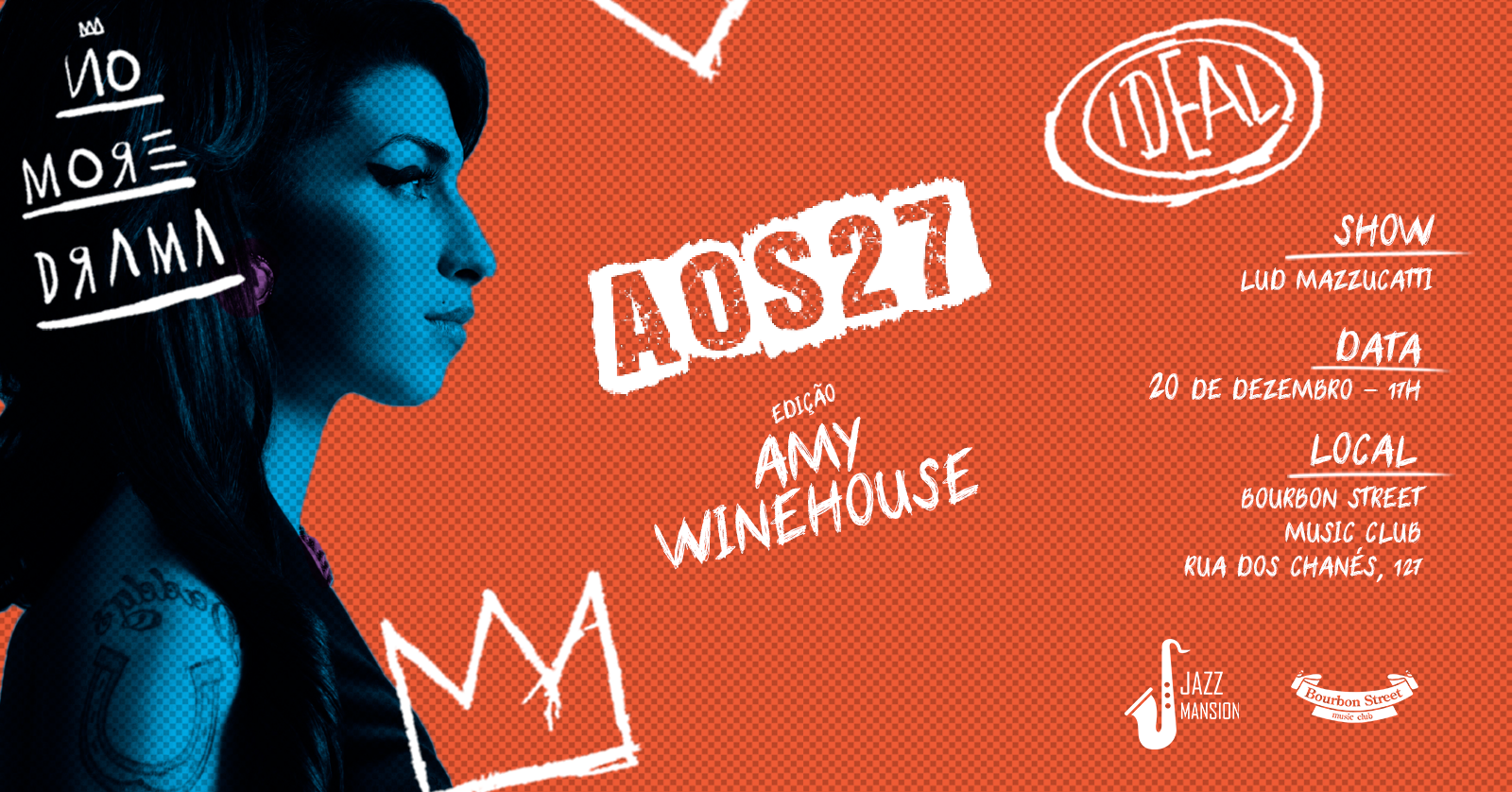 Aos 27 ocupa o Bourbon Street em um tributo a Amy Winehouse